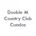 Double M Country Club Condos