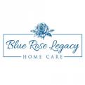 Blue Rose Legacy Home Care, LLC