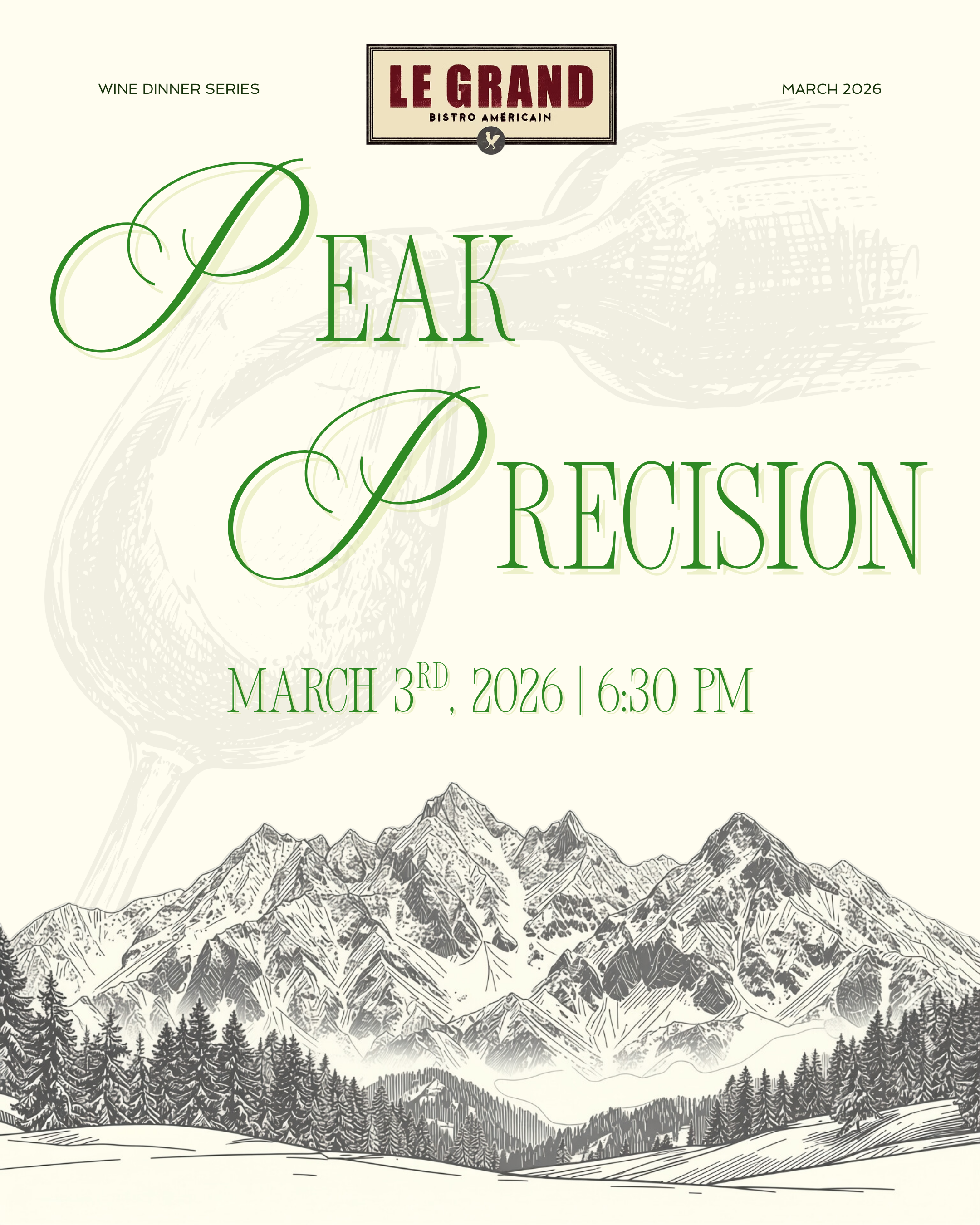 Le Grand Bistro's Peak Precision Wine Dinner
