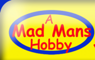 A Mad Mans Hobby Store