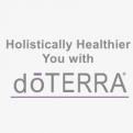 Holistically Healthier You with DoTerra